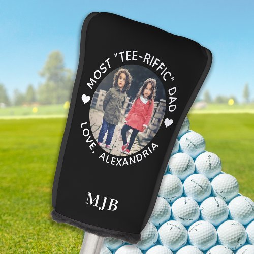 Most TEE RIFFIC Dad _ Custom Photo Club Putter Golf Head Cover