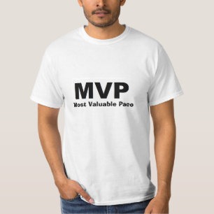 Most Valuable Paco Shirt