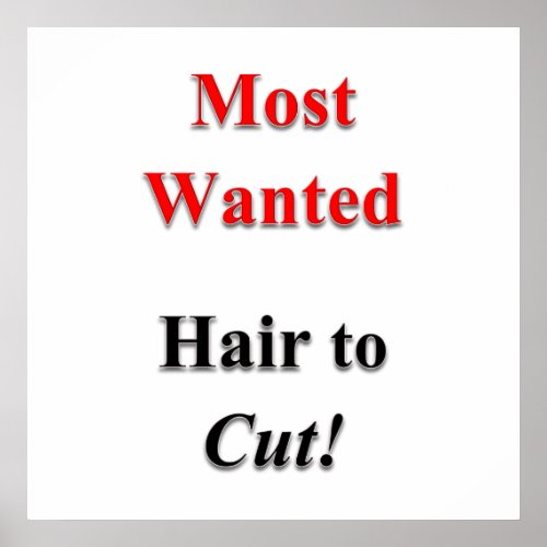 Most Wanted Haircut Sale Poster Matte