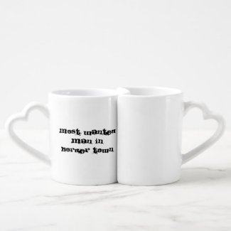 Most Wanted Man In Border Town coffee mugs