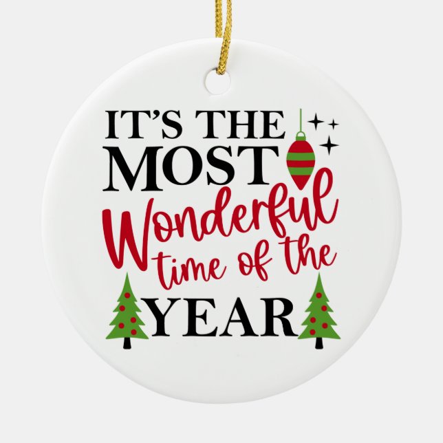 Most Wonderful Time Ceramic Ornament (Front)