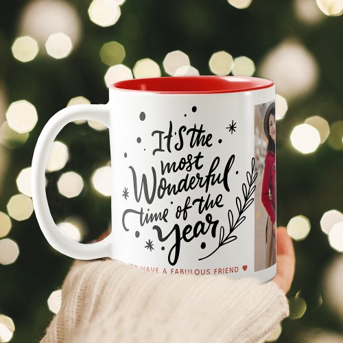 Most Wonderful Time Christmas Best Friend Photo Two_Tone Coffee Mug