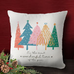 Most Wonderful Time Christmas Tree Holiday Throw Pillow<br><div class="desc">Add a festive touch to your holiday home decor with this adorable seasonal throw pillow. Pillow has colorful Christmas trees with the text it's the most wonderful time of the year.

Makes a great addition to your family home holiday decorations and also makes a great Christmas gift!</div>