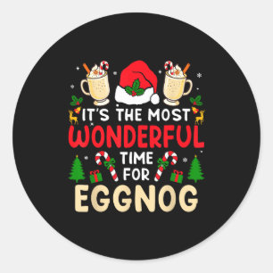 Most Wonderful Time For Eggnog Family Christmas Va Classic Round Sticker