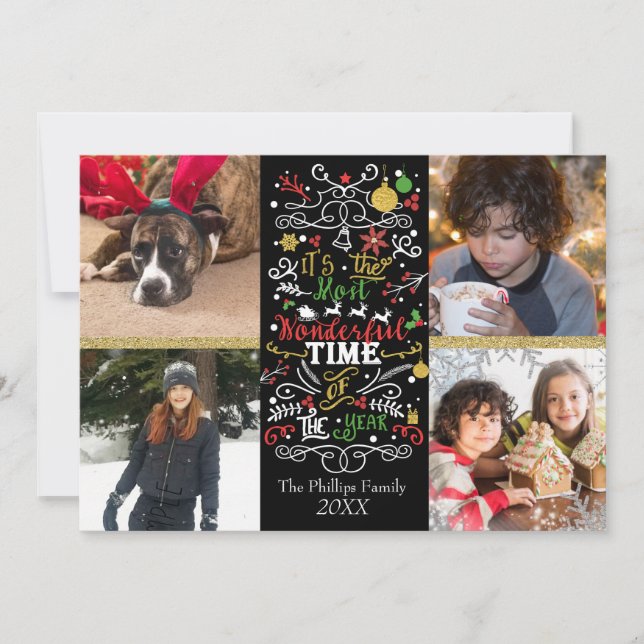 Most Wonderful Time of the Year 4 Photo Christmas Holiday Card (Front)