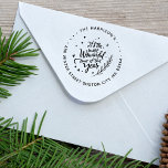 Most Wonderful Time Of The Year Address Rubber Stamp<br><div class="desc">Script lettering "It's the most wonderful time of the year" with decorative accent elements and your address in a circular lettering rubber stamp.</div>