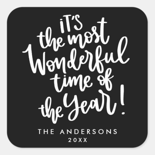 Most Wonderful time of Year  Black HOLIDAY Photo Square Sticker