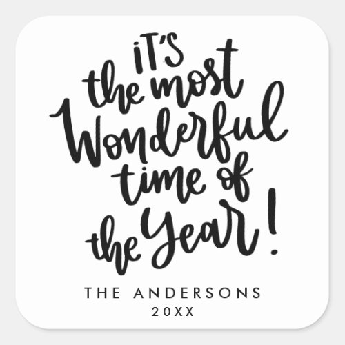 Most Wonderful time of Year  wHITE  HOLIDAY Photo Square Sticker