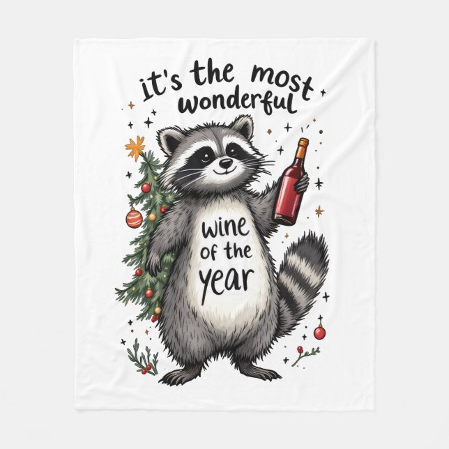 Most Wonderful Wine of the Year Raccoon  Fleece Blanket (Front)