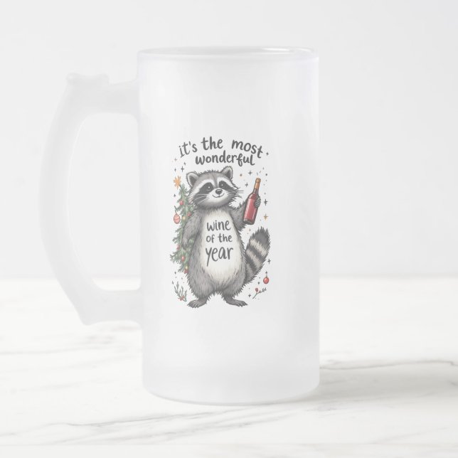 Most Wonderful Wine of the Year Raccoon  Frosted Glass Beer Mug (Left)