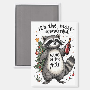 Most Wonderful Wine of the Year Raccoon Magnet