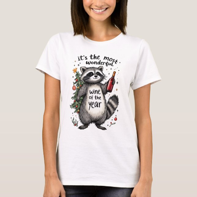 Most Wonderful Wine of the Year Raccoon  T-Shirt (Front)