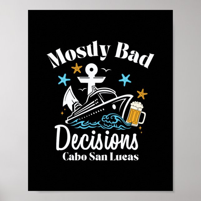 Mostly D Decisions Cabo San Lucas Spring Break  Poster (Front)