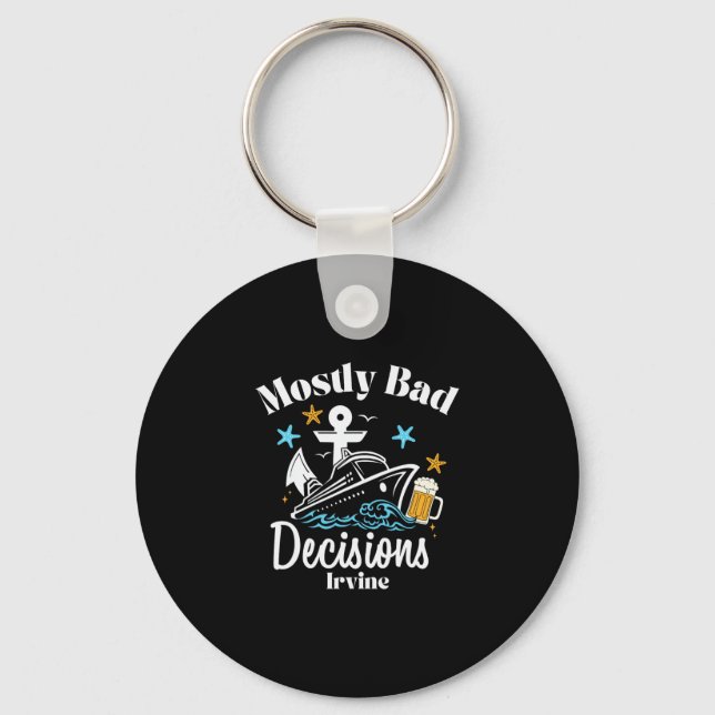 Mostly D Decisions Irvine Spring Break  Keychain (Front)