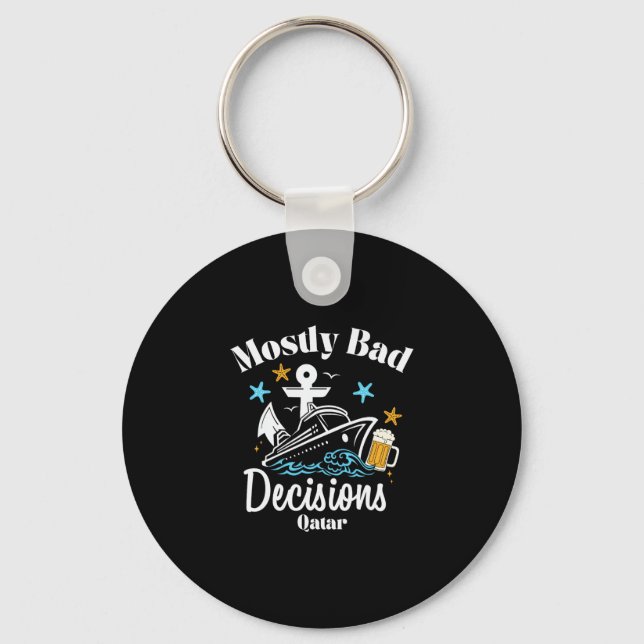 Mostly D Decisions Qatar Spring Break  Keychain (Front)