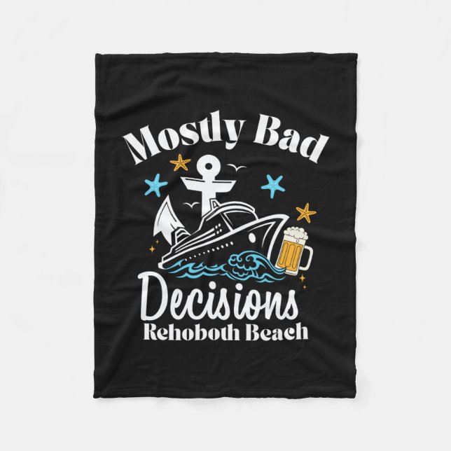 Mostly D Decisions Rehoboth Beach Spring Break  Fleece Blanket (Front)