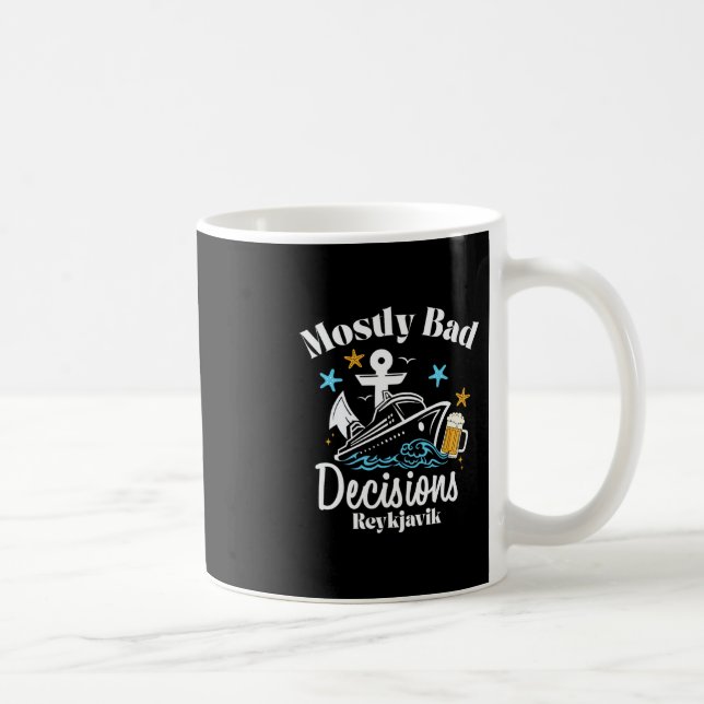 Mostly D Decisions Reykjavík Spring Break  Coffee Mug (Right)
