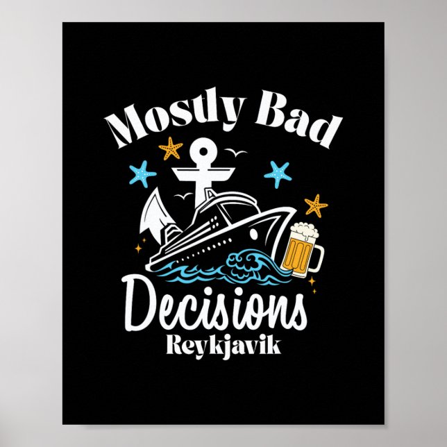Mostly D Decisions Reykjavík Spring Break  Poster (Front)