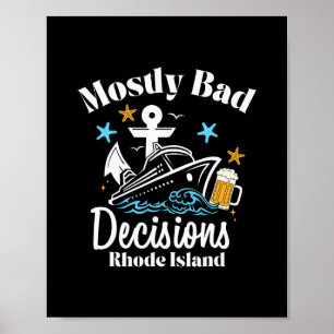 Mostly D Decisions Rhode Island Spring Break  Poster