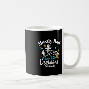 Mostly D Decisions Slovakia Spring Break Coffee Mug