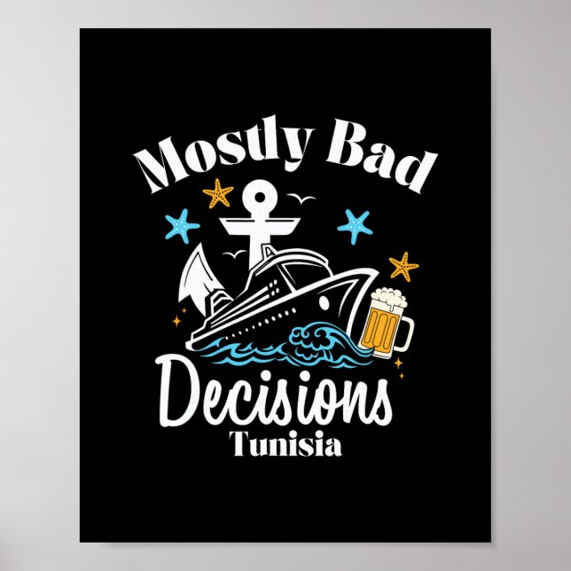 Mostly D Decisions Tunisia Spring Break  Poster (Front)