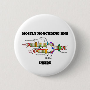 Mostly Noncoding DNA Inside (DNA Replication) Pinback Button