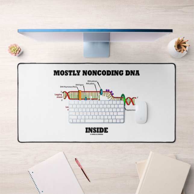 Mostly Noncoding DNA Inside Molecular Bio Humor Desk Mat (Office 1)