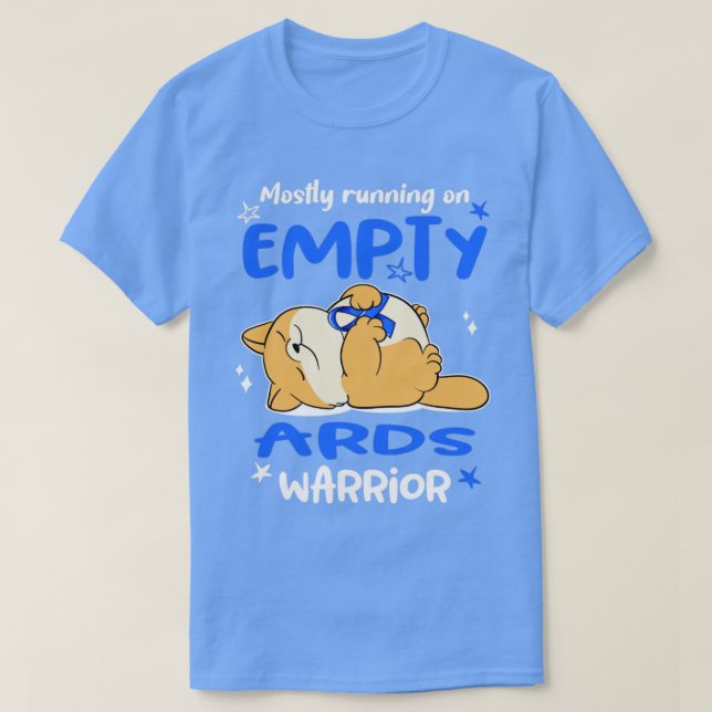 Mostly Running On Empty ARDS Warrior T-Shirt (Design Front)
