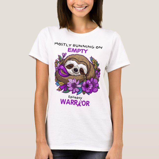 Mostly Running On Empty Epilepsy Warrior T-Shirt (Front)