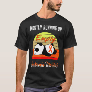 Mostly Running On Empty Leukemia Warrior Panda Ora T-Shirt