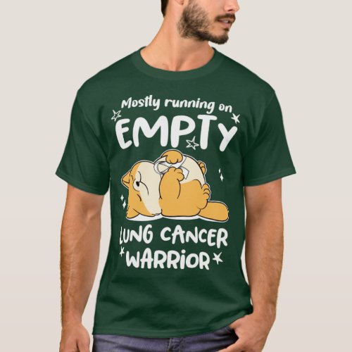 Mostly Running On Empty Lung Cancer Warrior T_Shirt