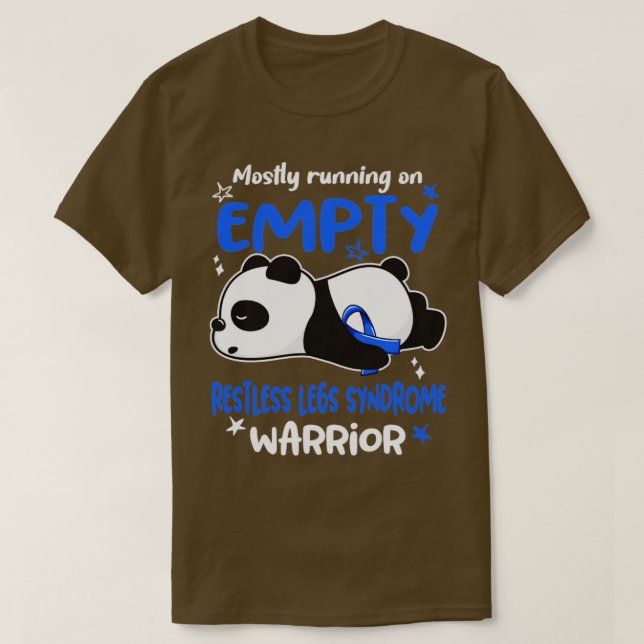 Mostly Running On Empty Restless Legs Syndrome War T-Shirt (Design Front)