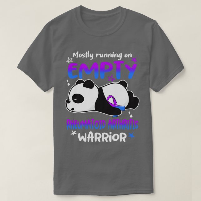 Mostly Running On Empty Rheumatoid Arthritis Warri T-Shirt (Design Front)