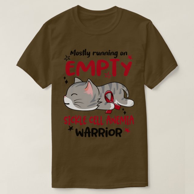 Mostly Running on Empty Sickle Cell Anemia Warrior T-Shirt (Design Front)