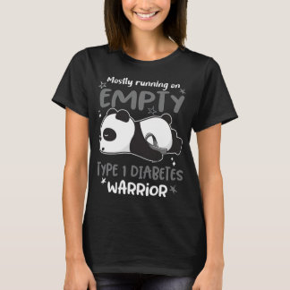 Mostly Running On Empty Type 1 Diabetes Warrior T-Shirt