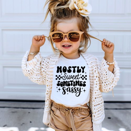 Mostly Sweet Sometimes Sassy Cute Bold Statement T_Shirt