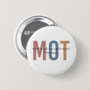 MOT Master Of Occupational Therapy Button