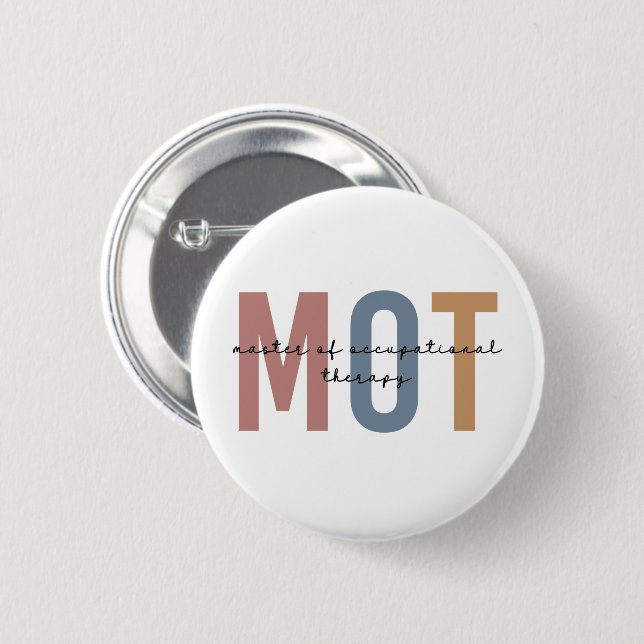 MOT Master Of Occupational Therapy Button (Front & Back)