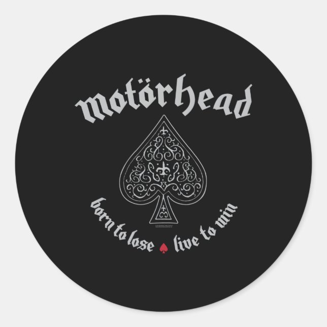 Motã¶Rhead Born To Lose Live To Win Classic Round Sticker (Front)