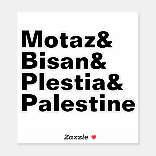 Motaz  Bisan  Plestia  Palestine _ free press Sticker