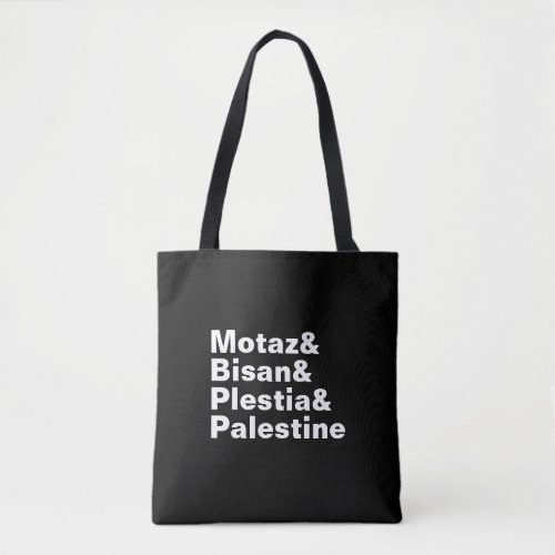 Motaz  Bisan  Plestia  Palestine _ free press Tote Bag
