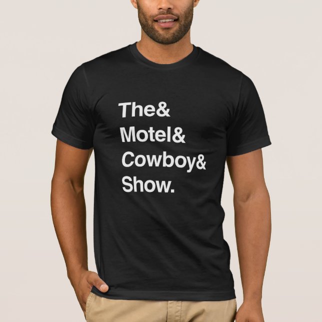 Motel Cowboy Show Ampersand Shirt (Front)