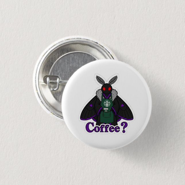 Moth Full Of Coffee Button (Front & Back)