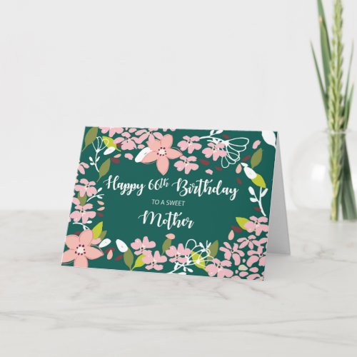 Mother 66th Birthday Green Flowers Card