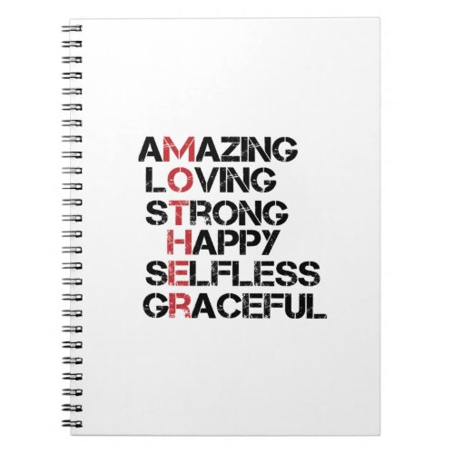 MOTHER _ Amazing Loving Strong Happy Selfles Grace Notebook
