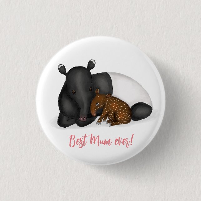 Mother and baby tapir 'Best mom ever' badge Button (Front)