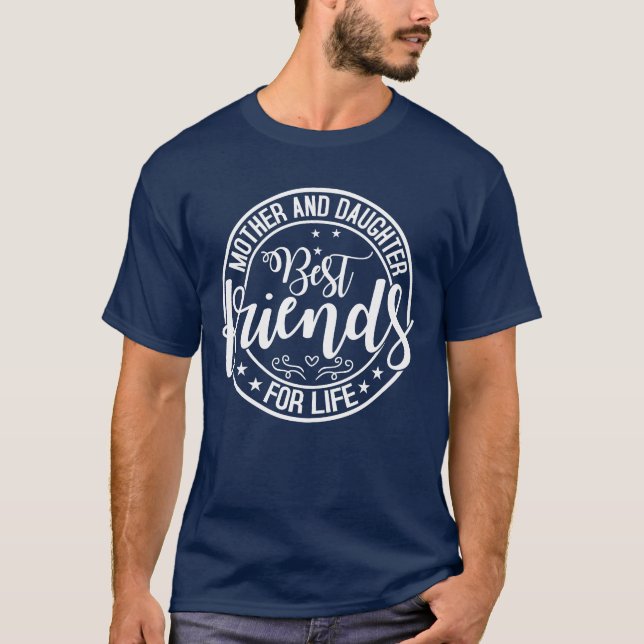 Mother and Daughter Best Friends for Life Mom Moth T-Shirt (Front)