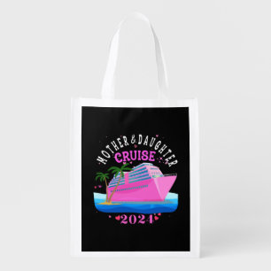 Mother And Daughter Cruise 2024 Grocery Bag