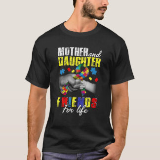 Mother And Daughter Friends For Life Autistic Puzz T-Shirt