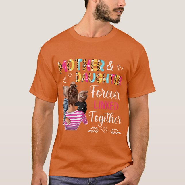 Mother And Daughters Forever Linkedogether Moth fu T-Shirt (Front)